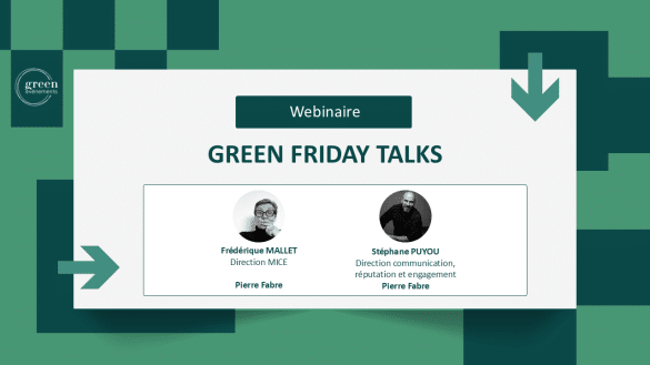 Découvrez le replay de notre #2 Green Friday Talks